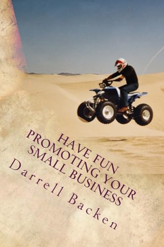Have Fun Promoting Your Small Business