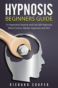 Hypnosis Beginners Guide 