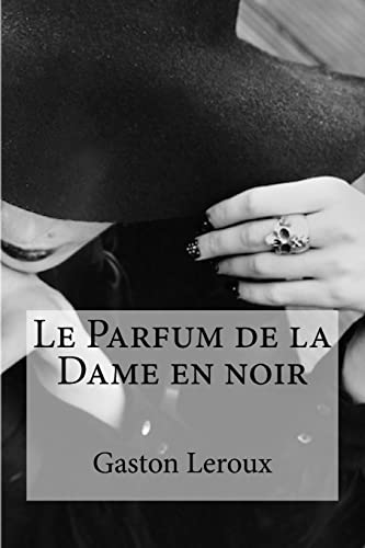 Le Parfum de la Dame en noir cover