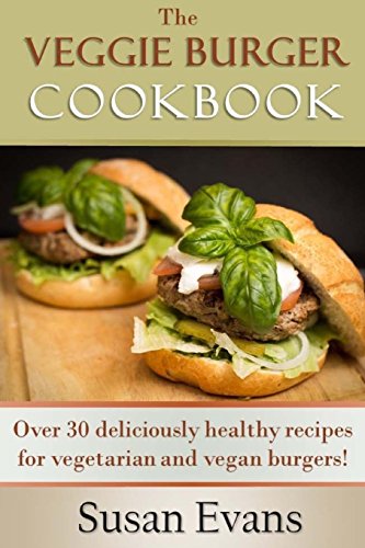 The Veggie Burger Cookbook
