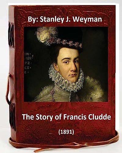 The Story of Francis Cludde (1891) By cover