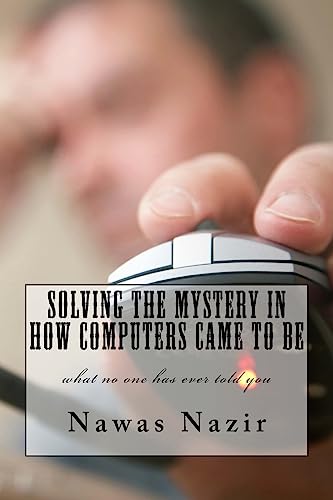 Solving the mystery in how computers came to be cover art