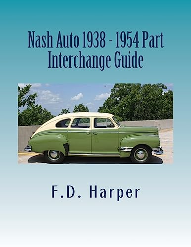 Nash Auto 1938 - 1954 Part Interchange Guide cover