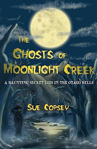 The Ghosts of Moonlight Creek cover