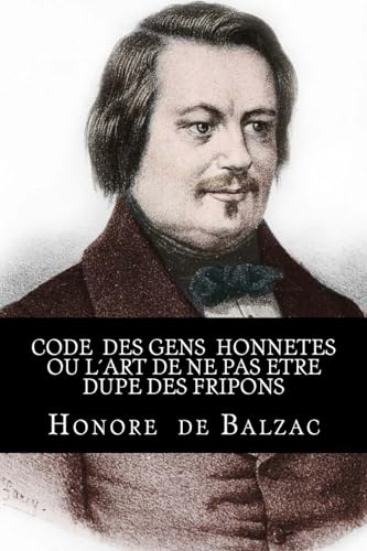 Code des gens honnetes ou L´art de ne pas etre dupe des fripons cover