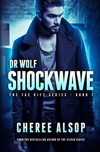 The Fae Rift Series Book 1- Shockwave cover