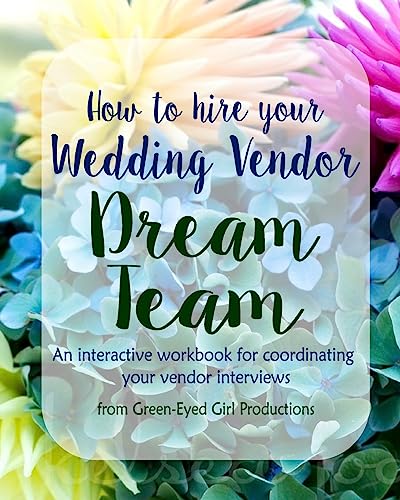 How to Hire Your Wedding Vendor Dream Team cover