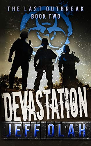 The Last Outbreak - DEVASTATION - Book 2 (A Post-Apocalyptic Thriller) cover