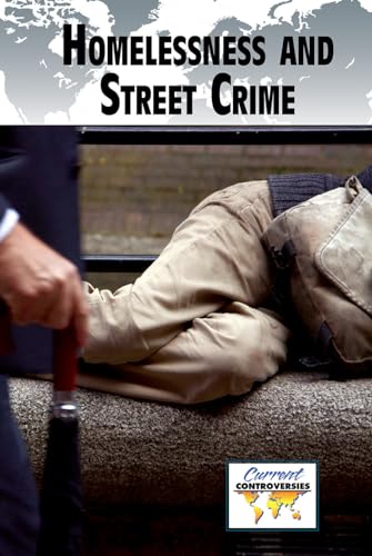 Homelessness and Street Crime