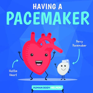 Having a Pacemaker
