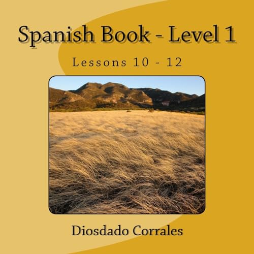 Spanish Book - Level 1 - Lessons 10 - 12