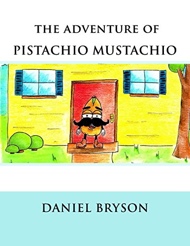 The Adventure of Pistachio Mustachio