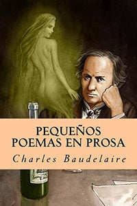 Pequeños Poemas en Prosa 