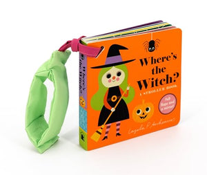 Wheres the Witch A Stroller Book 