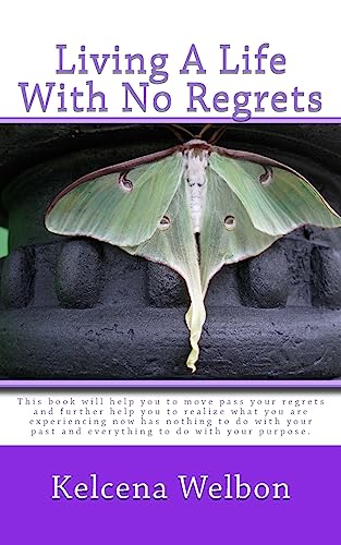 Living A Life With No Regrets cover