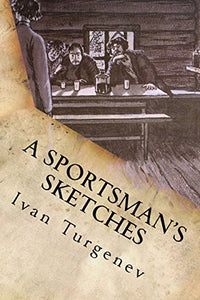 A Sportsman's Sketches 