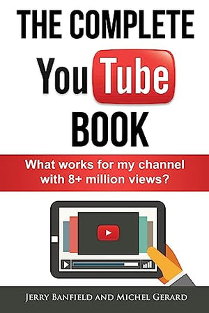The Complete YouTube Book