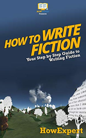 How To Write Fiction