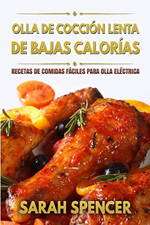 Olla de coccion lenta de Bajas Calorias