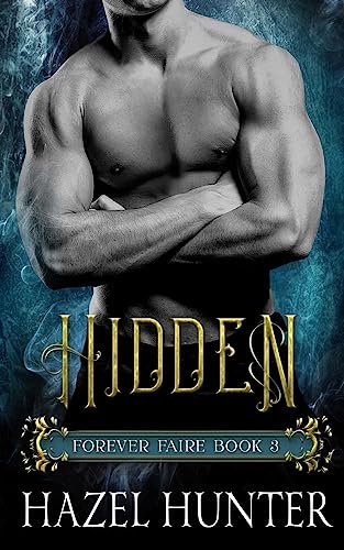 Hidden (Book Three of the Forever Faire Series) cover