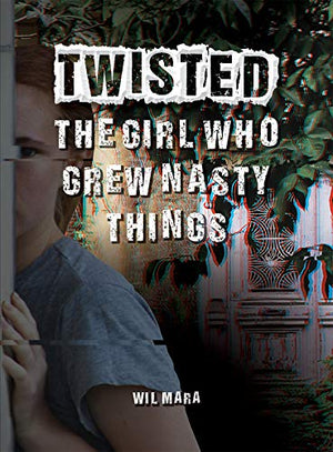 The Girl Who Grew Nasty Things