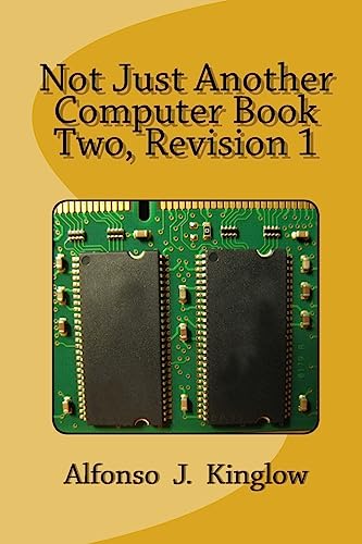 Not Just Another Computer Book Two