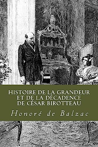 Histoire de la grandeur et de la decadence de Cesar Birotteau cover