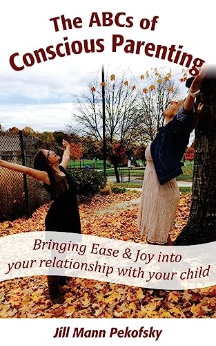 The ABCs of Conscious Parenting cover