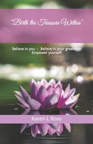Birth the Treasure Within