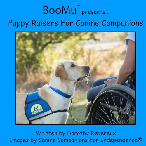 BooMu Presents... Puppy Raisers for Canine Companions cover