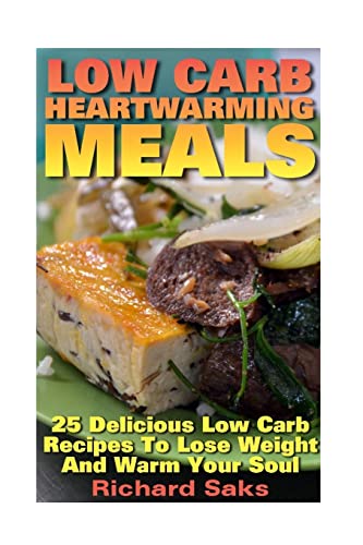 Low Carb Heartwarming Meals