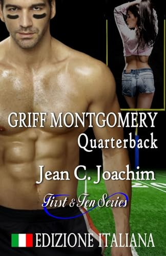 Griff Montgomery, Quarterback (Edizione Italiana)