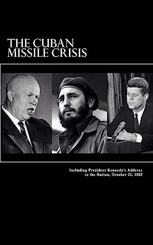The Cuban Missile Crisis