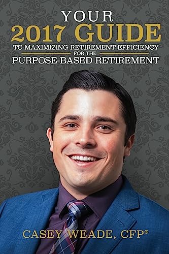 Your 2017 Guide to Maximizing Retirement Efficiency cover