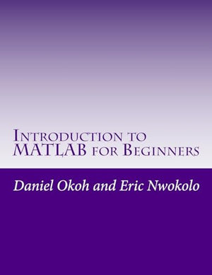 Introduction to MATLAB for Beginners