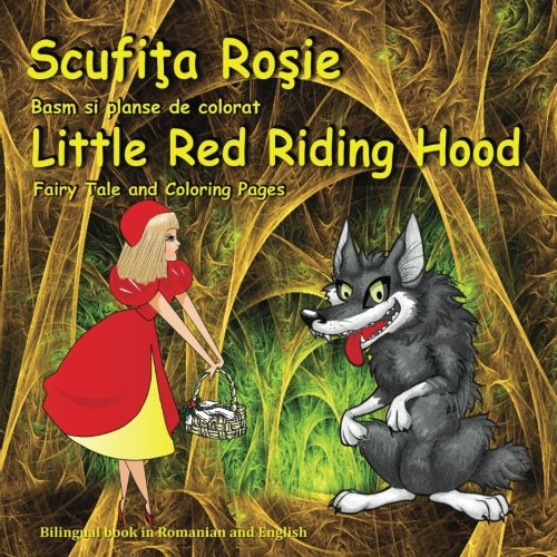 Scufita Rosie. Basm si planse de colorat. Little Red Riding Hood. Fair cover