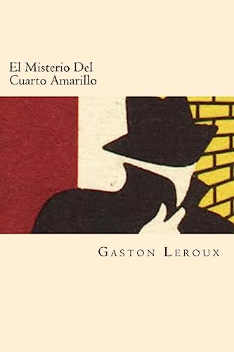 El Misterio Del Cuarto Amarillo (Spanish Edition) cover