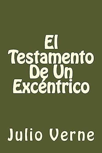 El Testamento De Un Excentrico (Spanish Edition) cover