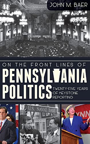 On the Front Lines of Pennsylvania Politics cover