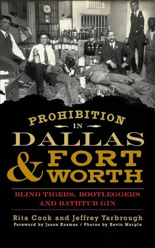 Prohibition in Dallas & Fort Worth cover