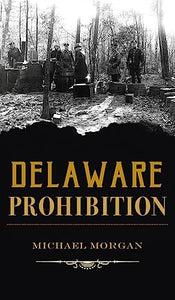 Delaware Prohibition 