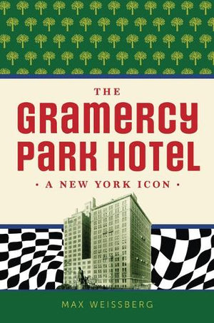 The Gramercy Park Hotel