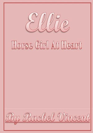 Ellie Horse Girl At Heart
