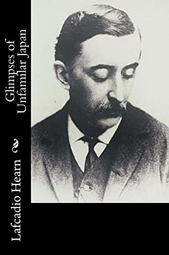 Glimpses of Unfamilar Japan cover