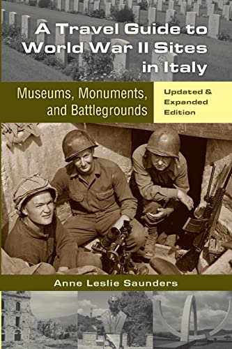 A Travel Guide to World War II Sites in Italy