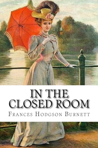 In the Closed Room Frances Hodgson Burnett cover