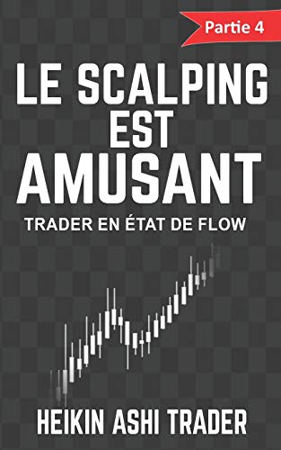 Le scalping est amusant ! 4