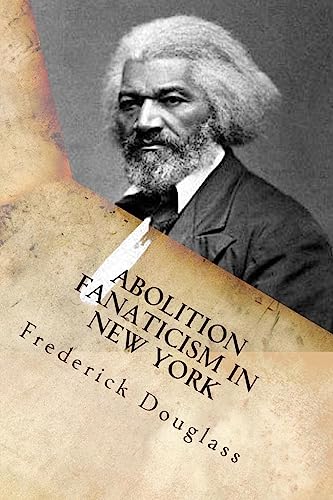 Abolition Fanaticism in New York cover