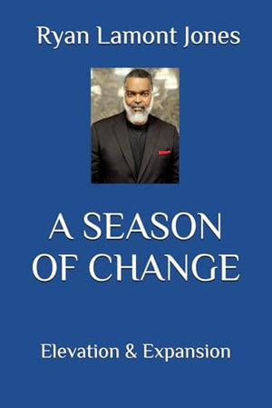 A SEASON OF CHANGE Elevation  Expansion