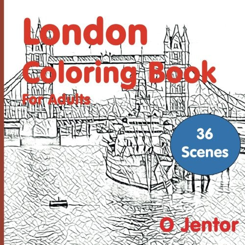 London Coloring Book For Adults: Travel and Color -London Bridge, Hyde cover